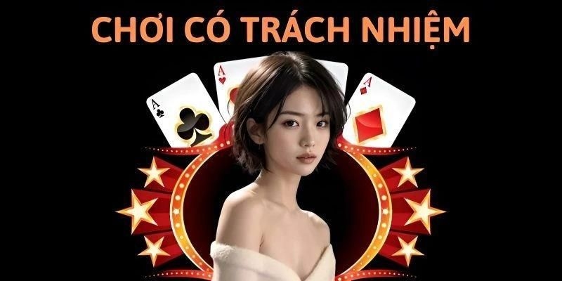 Quy định của cổng game để người chơi cá cược có trách nhiệm 